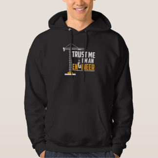 Veste À Capuche Faites-moi confiance Je suis un ingénieur drôle