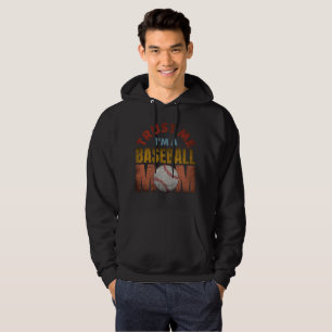 VESTE À CAPUCHE FAITES MOI CONFIANCE JE SUIS UNE MAMAN DE BASEBALL