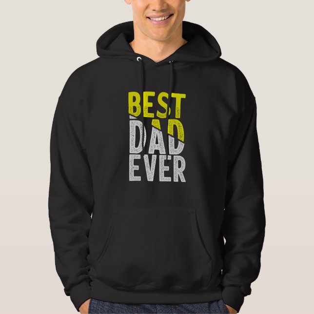 Veste À Capuche Father Day Best Dad Ever From Daughter Son Mom Kid (Devant)