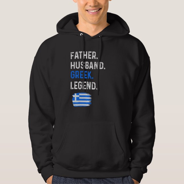 Veste À Capuche Father Husband Greek Legend Proud Dad Greece Flag (Devant)