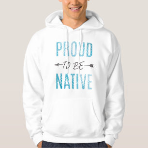 Veste À Capuche Fier d'être natif - Idées de cadeaux indiens d'Amé