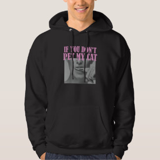 Veste À Capuche Figure Slogan Graphic Drôle si vous n'avez pas Pet