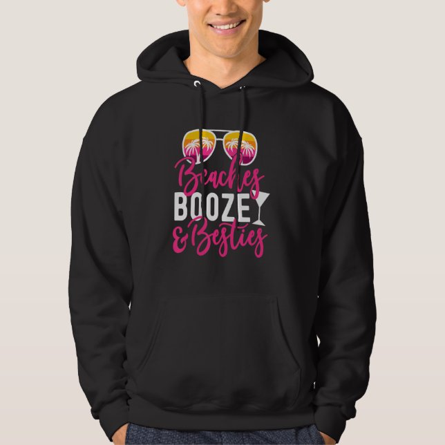 Veste À Capuche Filles Voyage Filles Week-end Amis Plages Booze &  (Devant)