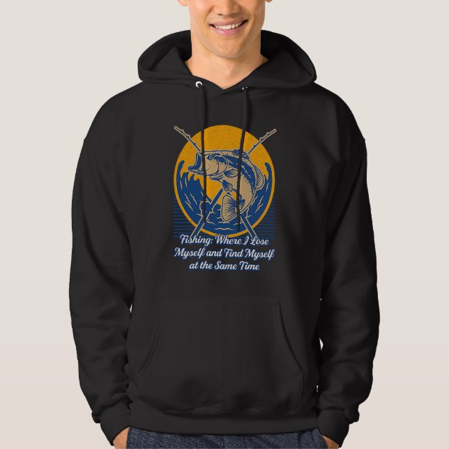 Veste À Capuche Fishing Where I Lose Myself Motivational Quote Fis (Devant)
