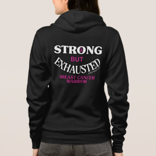 Veste À Capuche FORT, mais EXHAUSTÉ...Cancer du sein