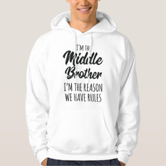 Veste À Capuche Frère du milieu, je suis la raison pour laquelle n