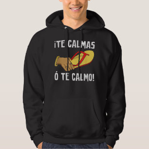 Veste À Capuche Funny Latino espagnol mexicain plaisanterie Calmas