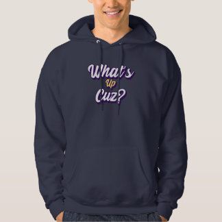 Veste À Capuche Funny What's Up Cuz Hommes Femmes Enfants Famille