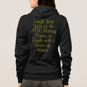 Veste À Capuche Gagner de l'argent sur Zazzle avec un sens de l'Hu