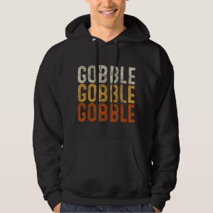 Veste À Capuche Gobble Gobble Turquie Thanksgiving Day Cadeaux Tro