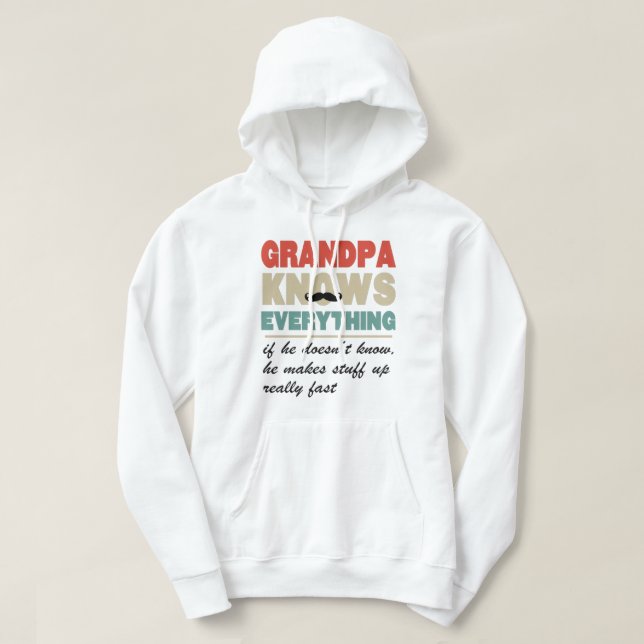 Veste À Capuche Grand-père sait tout ce qu'est la chemise (Design devant)