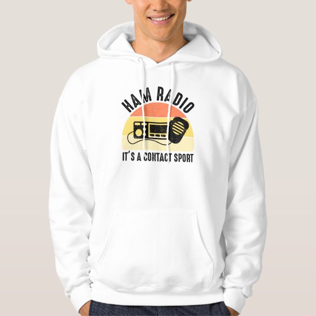 Veste À Capuche Ham Radio - C'est un sport de contact (Devant)