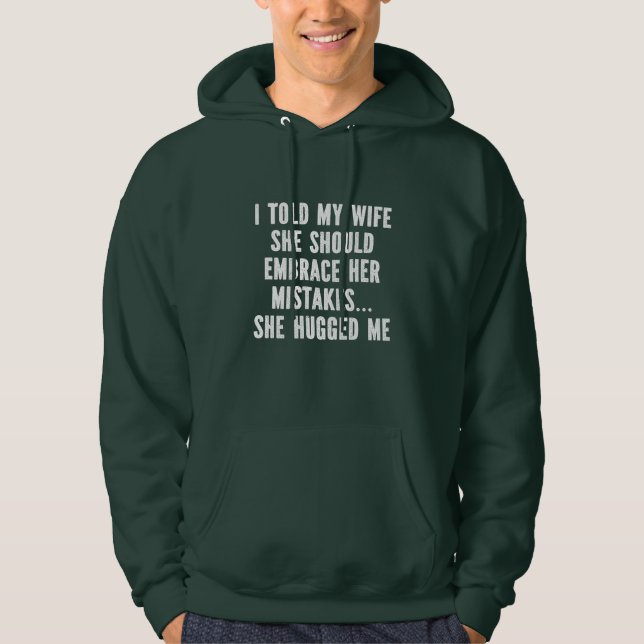 Veste À Capuche Hoodie Men - I Told My Wife (Devant)