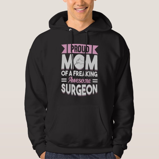 Veste À Capuche Hospital Surgery Medical Doctor Mother Surgeon Mom (Devant)