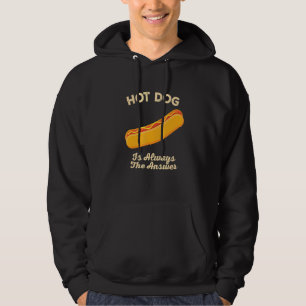 Veste À Capuche Hot Dog Est Toujours La Réponse Saucisse Foodie Bu