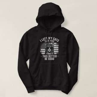 Veste À Capuche I Left My Cats At Home To Be Here Funny Cat Lover 