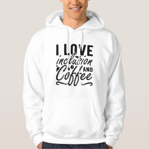 Veste À Capuche I Love Inclusion Et Café Anxiété Santé Mentale