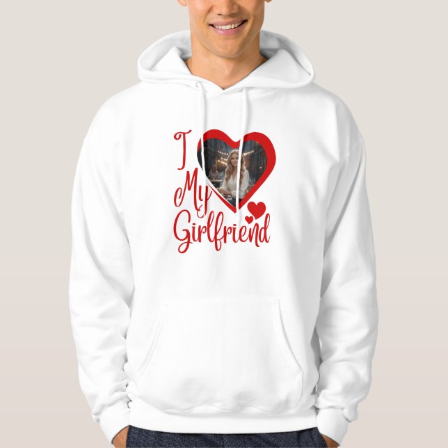 Veste À Capuche I Love My Girlfriend Custom  T-Shirt (Devant)