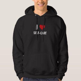 Veste À Capuche I Love Self Care - Mindfulness Therapy Yoga Medita