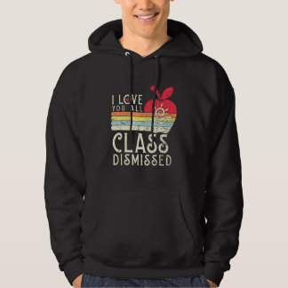 Veste À Capuche I Love You All Class Rejeté - Enseignant School Gr