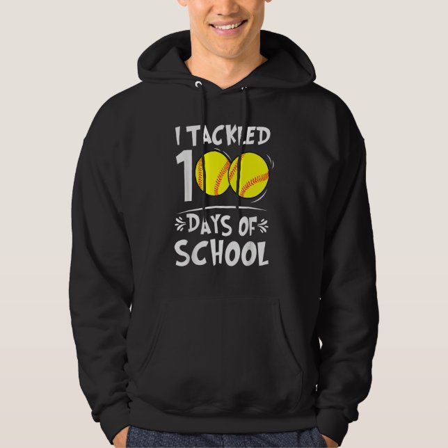 Veste À Capuche I Tackled 100 Days Of School Softball 100th Day Te (Devant)