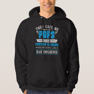 Veste À Capuche Ils M'Appelent Des Pops Parce Qu'Ils S'Associent A