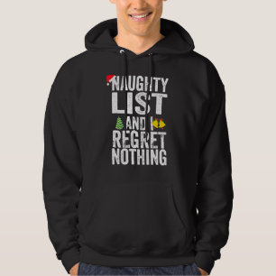 Veste À Capuche I'm On The Naughty List And I Regret Nothing Chris