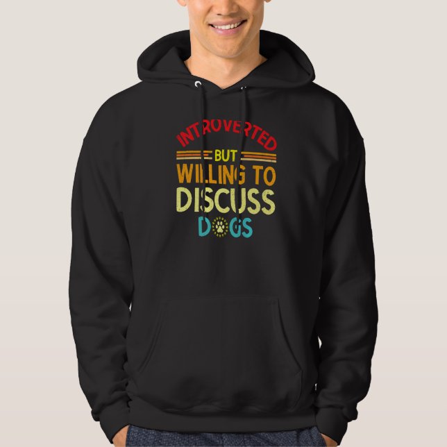 Veste À Capuche Introverted Mais Prêt À Discuter Chiens Humour Sar (Devant)