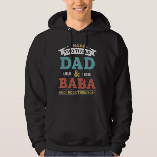 Veste À Capuche J'Ai Deux Titres Papa Et Baba Je Les Roche Tous Le