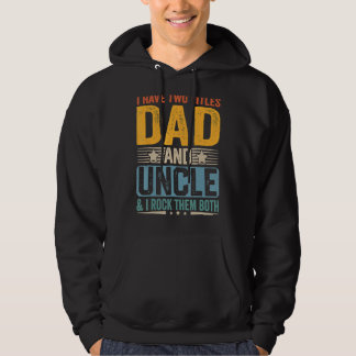 Veste À Capuche J'Ai Deux Titres Papa Et Oncle Fatheru2019s Day