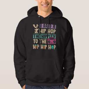 Veste À Capuche J'Ai Dit Hip The Hippity To Hop Hip hop Bunny East