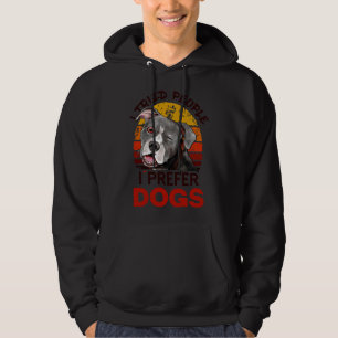 Veste À Capuche J'Ai Essayé Les Gens Que Je Préfère Chiens Chiens 