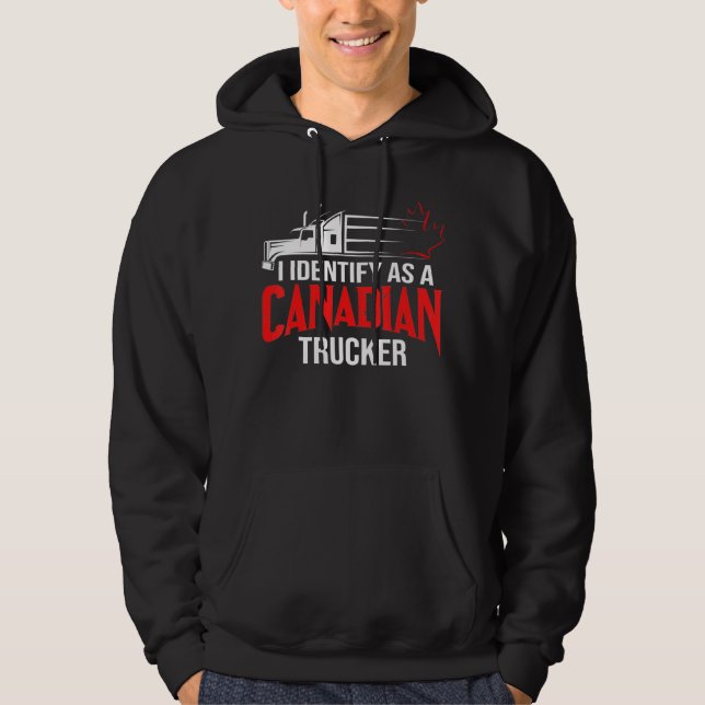 Veste À Capuche J'Ai L'Identité D'Être Un Camionneur Canadien 2022 (Devant)