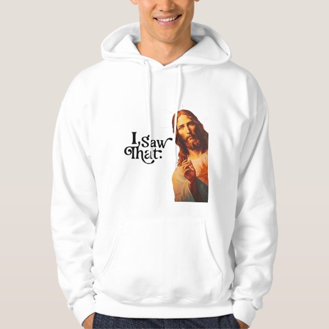 Veste À Capuche J'Ai Vu Ça, Jésus Art, J'Ai Vu Que Jésus (Devant)