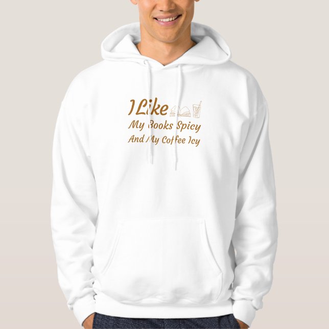 Veste À Capuche J'Aime Mes Livres Épicés Et Mon Café Icy (Devant)