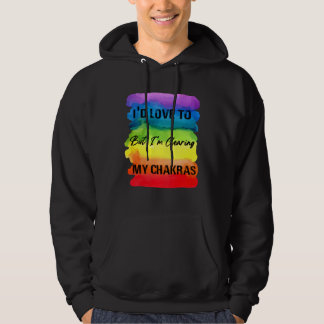 Veste À Capuche J'aimerais Mais Je Nettoie Mes Chakras 7 Couleurs