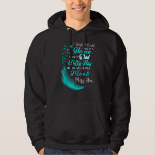 Veste À Capuche J'Aimerais Pouvoir Monter Au Ciel Pour Donner À Mo