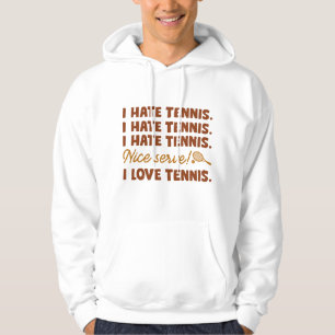 Veste À Capuche Je déteste le tennis
