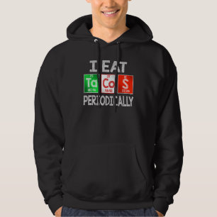 Veste À Capuche Je Mange Périodiquement Des Tacos - Nourriture Mex