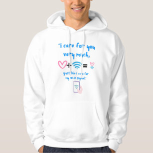VESTE À CAPUCHE JE M'OCCUPE DE MON WIFI