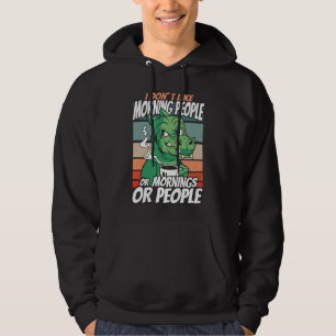 Veste À Capuche Je n'aime pas les matins, les matins ou les gens