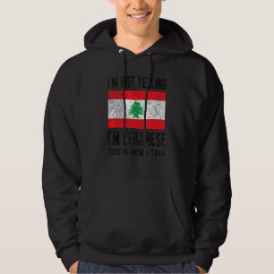Veste À Capuche Je ne hurle pas Je suis Libanais Liban Drapeau Lib