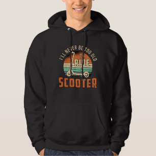 Veste À Capuche Je ne serai jamais trop vieux scooter conducteur V