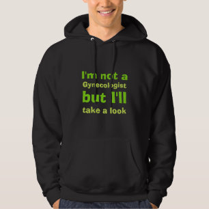 Veste À Capuche Je ne suis pas gynécologue