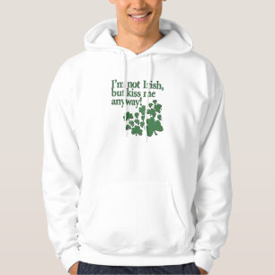Veste À Capuche Je ne suis pas irlandais, mais m'embrasse de toute