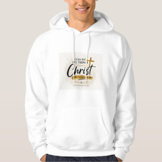 Veste À Capuche Je peux faire toutes choses par le Christ T-shirt