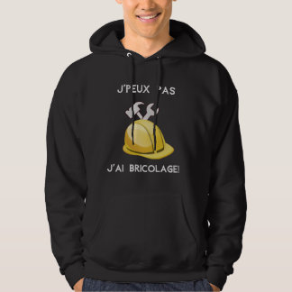 Veste À Capuche Je peux pas j'ai bricolage