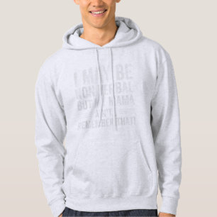 Veste À Capuche Je suis peut-être non verbale, mais ma mère ne se