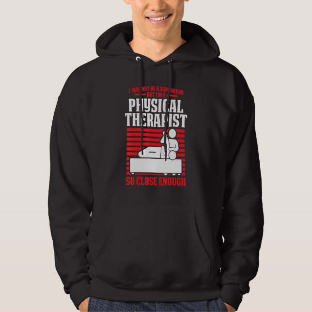 Veste À Capuche Je Suis Physothérapeute Thérapie Physique (Devant)