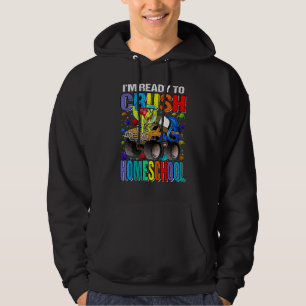 Veste À Capuche Je suis prêt à écraser Homeschool Monster Truck Di